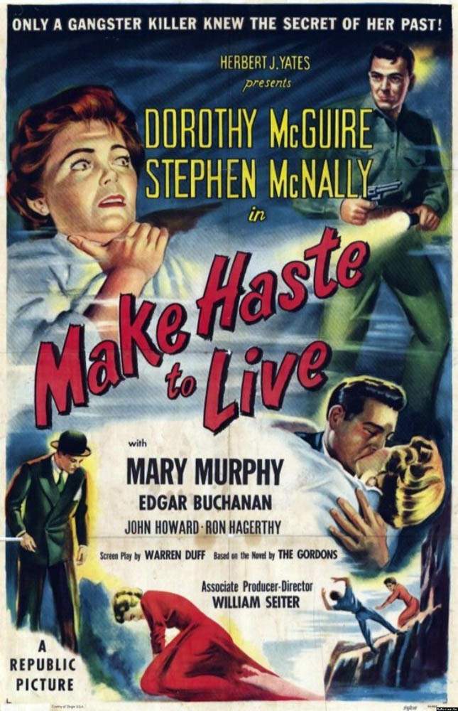 MAKE HASTE TO LIVE